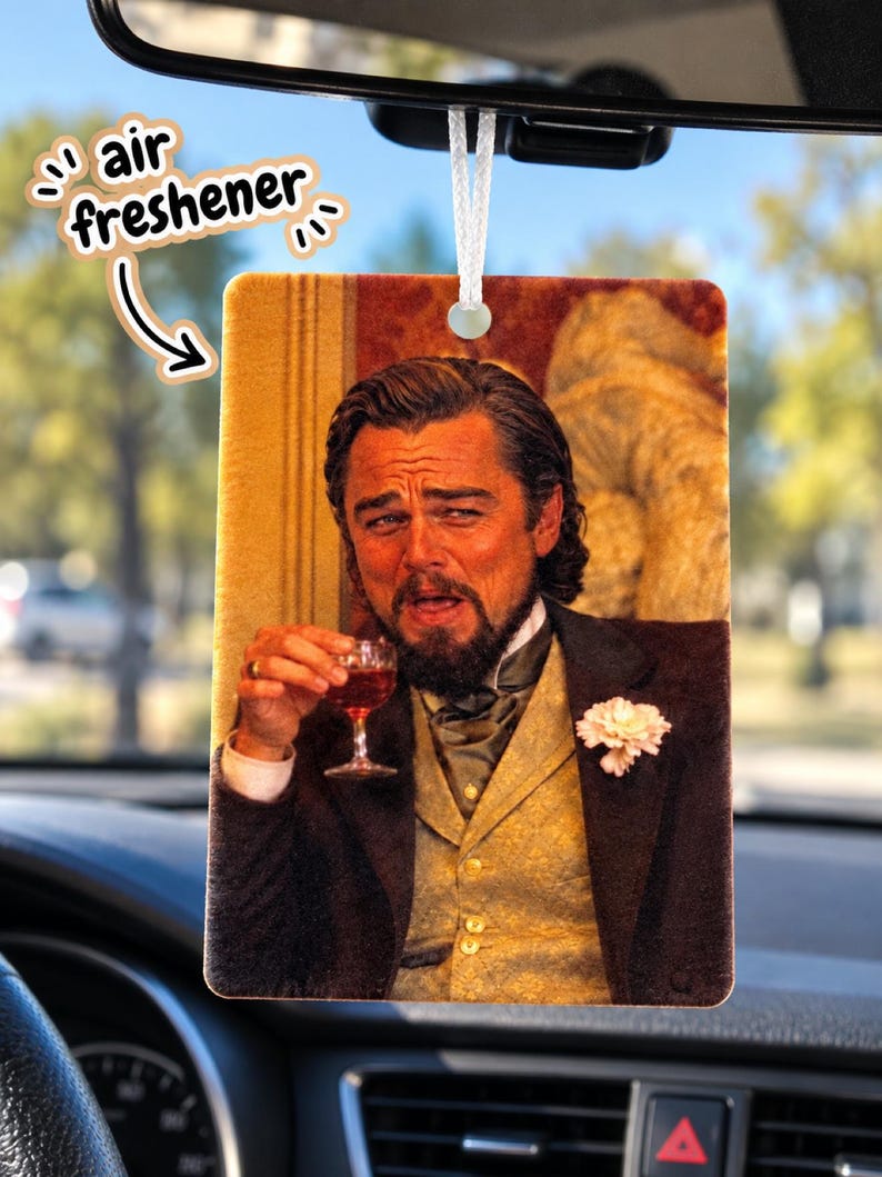 Leonardo DiCaprio Whiskey Funny Meme Car Air Freshener
