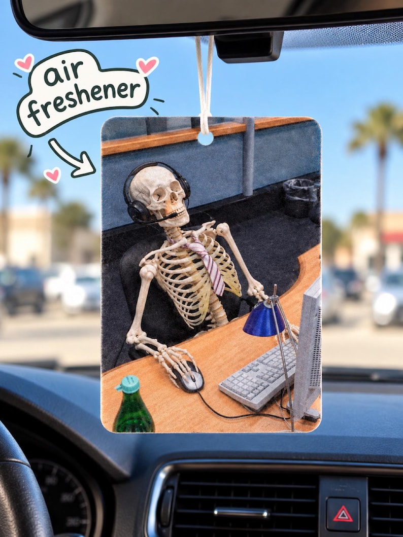 Skeleton Customer Service Funny Meme Car Air Freshener